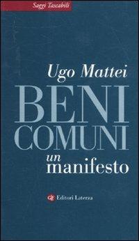 Beni comuni. Un manifesto - Ugo Mattei - copertina