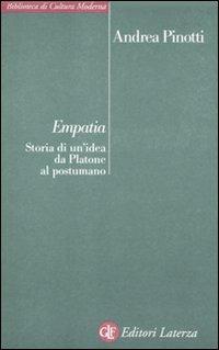 Empatia. Storia di un'idea da Platone al postumano - Andrea Pinotti - copertina