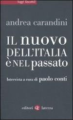 Il nuovo dell'Italia è nel passato