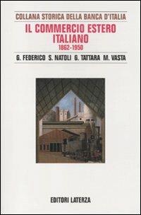 Il commercio estero italiano 1862-1950 - copertina