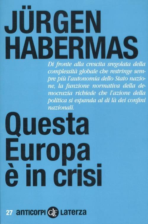 Questa Europa è in crisi - Jürgen Habermas - copertina