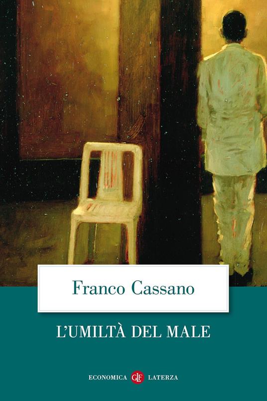 L'umiltà del male - Franco Cassano - copertina
