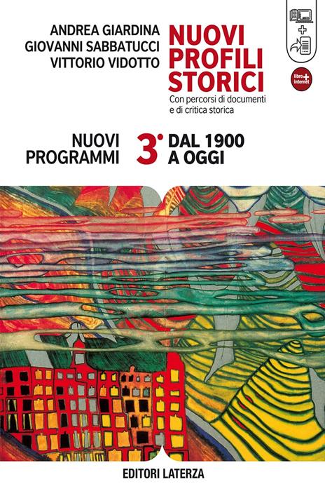  Nuovi profili storici. Con percorsi di documenti e di critica storica. Con materiali per il docente. Con espansione online. Vol. 3: Dal 1900 a oggi