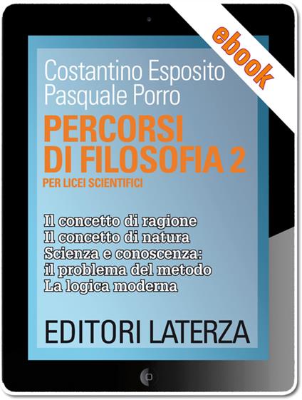 Percorsi di filosofia. Per il Liceo scientifico. Vol. 2 - Costantino Esposito,Pasquale Porro - ebook