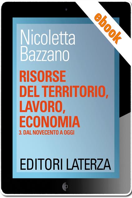 Risorse del territorio, lavoro, economia. Vol. 3 - Nicoletta Bazzano - ebook