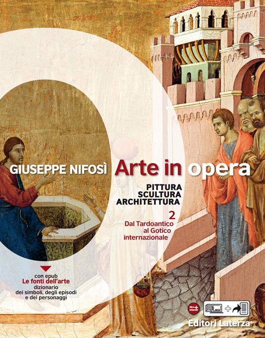 Arte in opera. vol. 2 Dal Tardoantico al Gotico internazionale - Giuseppe Nifosì - ebook