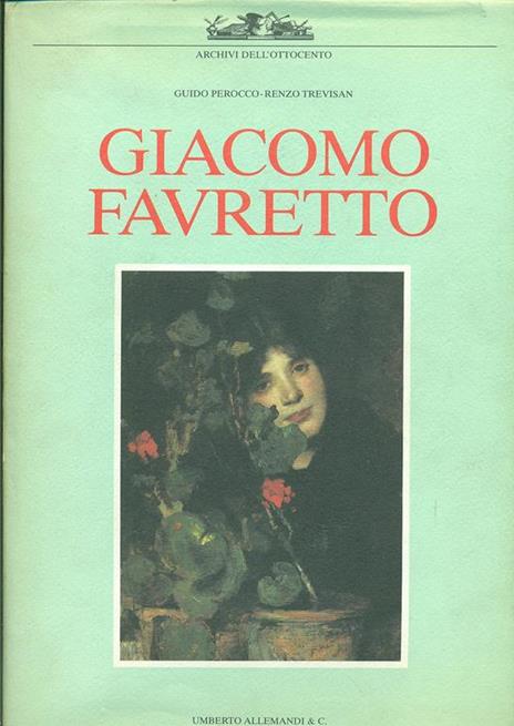 Giacomo Favretto - Guido Perocco,R. Trevisan - copertina