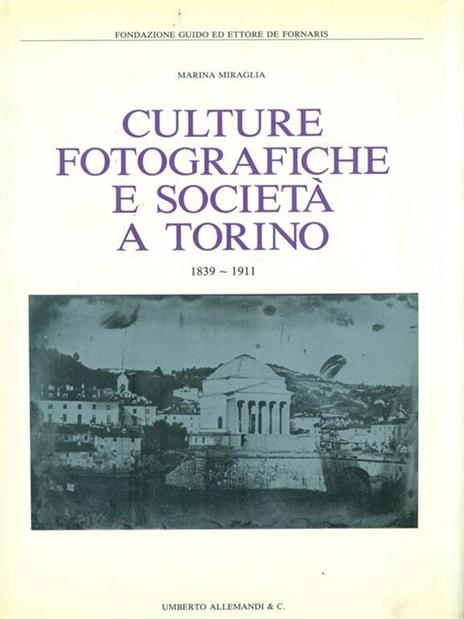 Culture fotografiche e società a Torino - Marina Miraglia - 3