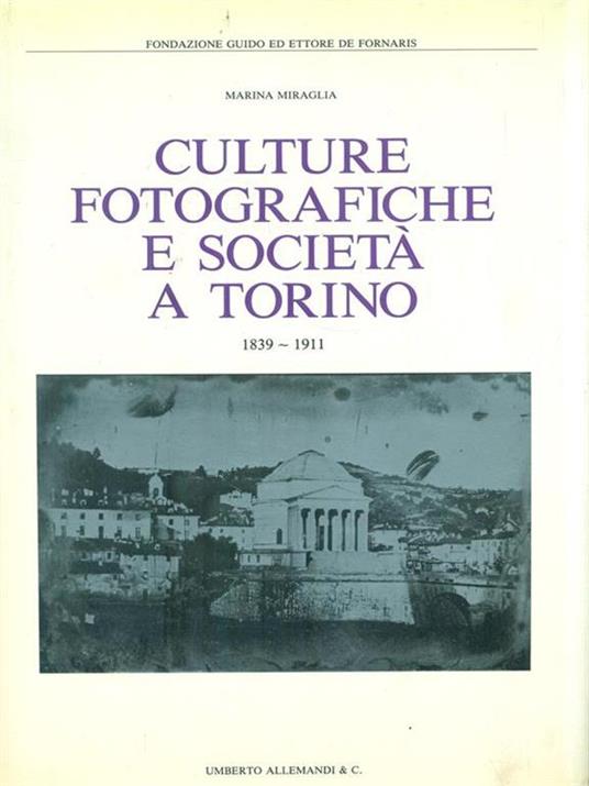 Culture fotografiche e società a Torino - Marina Miraglia - 4