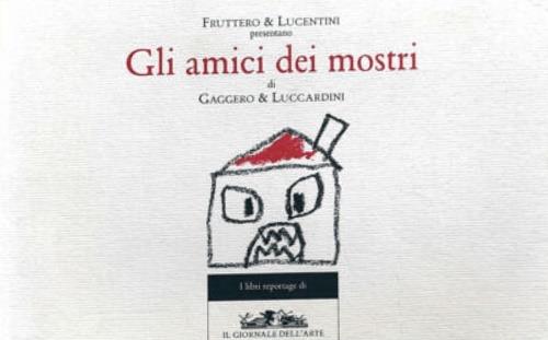 Gli amici dei mostri - Gianni Gaggero,Rinaldo Luccardini - copertina