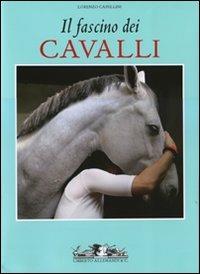 Il fascino dei cavalli - Lorenzo Capellini - copertina