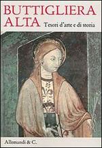 Buttigliera Alta. Tesori d'arte e di storia