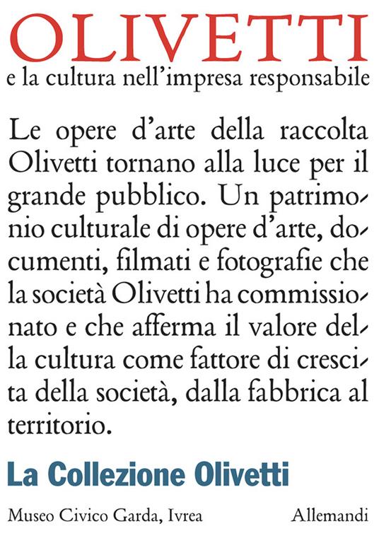 Olivetti e la cultura nell'impresa responsabile. La collezione Olivetti. Ediz. italiana e inglese - copertina