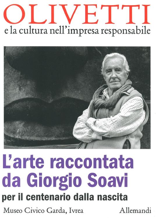 L'arte raccontata da Giorgio Soavi per il centenario dalla nascita. Ediz. a colori - copertina