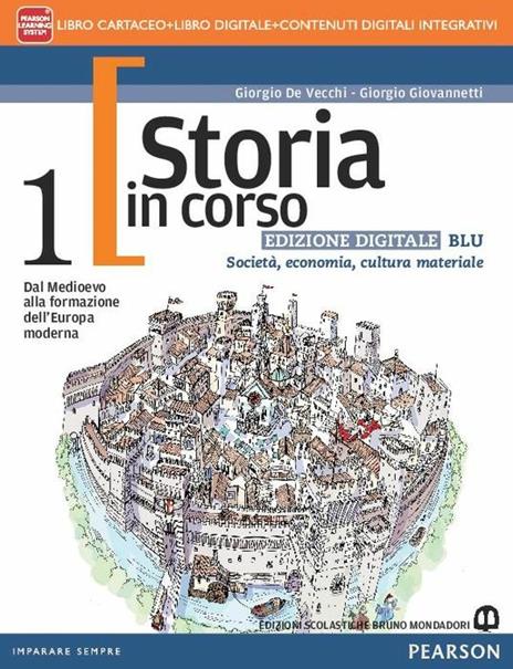  Storia in corso. Con Atlante grandi trasformazioni economiche e sociali. Ediz. blu. Per le Scuole superiori