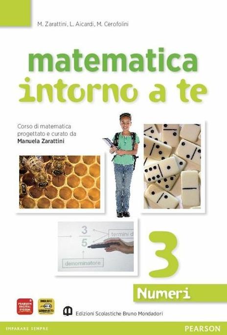  Matematica intorno a te. Numeri. Con quaderno. Con espansione online. Vol. 3