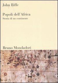 Popoli dell'Africa. Storia di un continente - John Iliffe - copertina