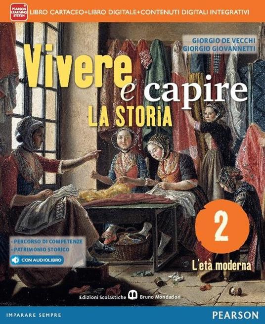  Vivere e capire la storia. Per la Scuola media