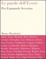 Le parole dell'Essere. Per Emanuele Severino