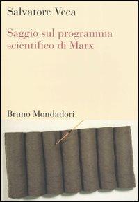 Saggio sul programma scientifico di Marx - Salvatore Veca - copertina