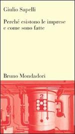 Perché esistono le imprese e come sono fatte