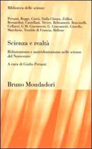 Image of Scienza e realtà. Riduzionismo e antiriduzionismo nelle scienze del Novecento