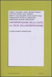 L'interpretazione della colpa. La colpa dell'interpretazione - copertina