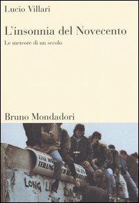 L'insonnia del Novecento. Le meteore di un secolo - Lucio Villari - copertina