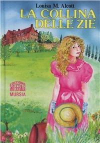 La collina delle zie - Louisa May Alcott - copertina