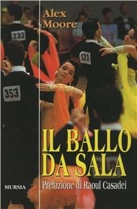 Il ballo da sala - Alex Moore - copertina