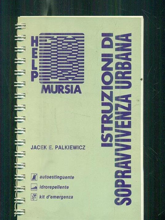 Istruzioni di sopravvivenza urbana - Jacek E. Palkiewicz - 4