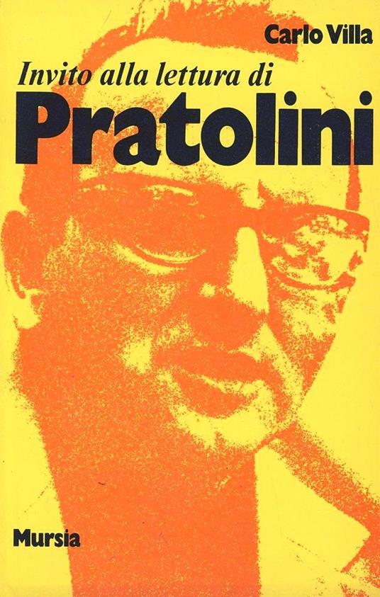 Invito alla lettura di Vasco Pratolini - Carlo Villa - copertina