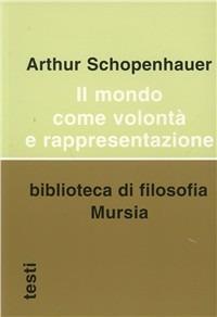 Il mondo come volontà e rappresentazione - Arthur Schopenhauer - copertina