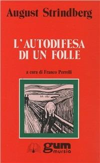 L'autodifesa di un folle - August Strindberg - copertina