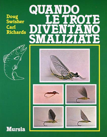 Quando le trote diventano smaliziate - Doug Swisher,Carl Richards - copertina