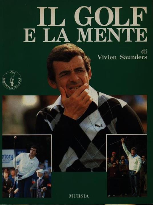 Il golf e la mente - Vivien Saunders - 4