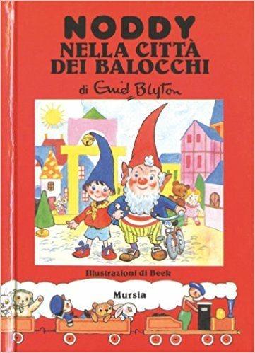 Noddy nella città dei balocchi - Enid Blyton - copertina