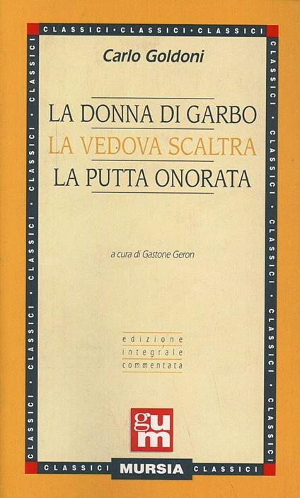 La donna di garbo-La vedova scaltra-La putta onorata - Carlo Goldoni - copertina