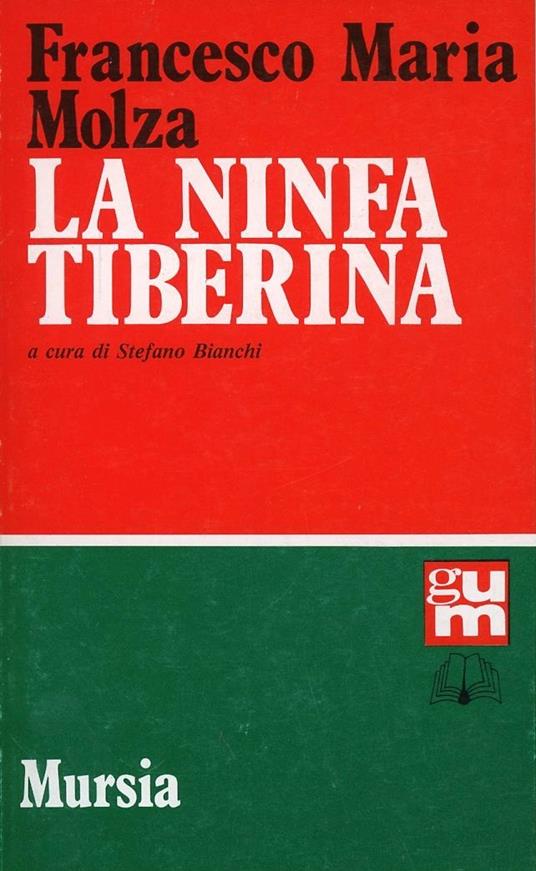 La ninfa Tiberina -  Francesco M. Molza - copertina
