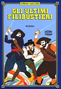 Gli ultimi filibustieri - Emilio Salgari - copertina