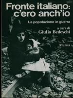 Fronte italiano: c'ero anch'io. La popolazione in guerra