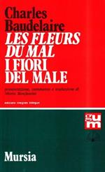 Les fleurs du mal-I fiori del male