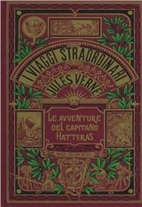 Le avventure del capitano Hatteras - Jules Verne - copertina
