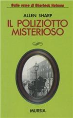 Il poliziotto misterioso