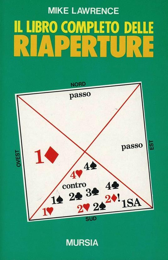 Il libro completo delle riaperture - Mike Lawrence - copertina