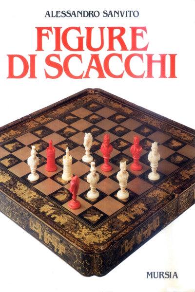 Figure di scacchi - Alessandro Sanvito - Libro - Ugo Mursia Editore - Libri  strenna | IBS