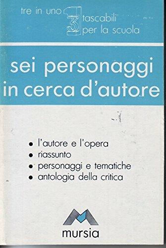  Sei personaggi in cerca d'autore -  Luigi Pirandello - copertina