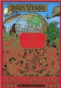 I naufraghi del «Chancellor»-Le Indie nere - Jules Verne - copertina