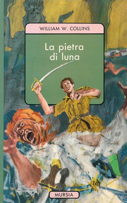 La pietra di luna - Wilkie Collins - copertina