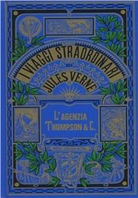 L' agenzia Thompson & c. - Jules Verne - copertina